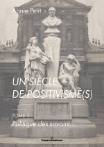Un siècle de positivisme(s), 1