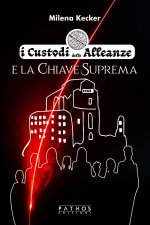 custodi delle alleanze e la chiave suprema
