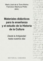 MATERIALES DIDÁCTICOS PARA LA ENSEÑANZA Y EL ESTUDIO DE LA HISTORIA DE LA CULTUR