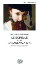 sorelle ovvero Casanova a Spa