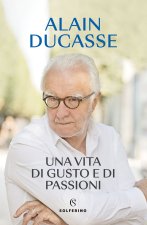 vita di gusto e di passioni