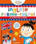 Inglese, forme e colori. Piccini picciò plus
