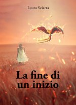 fine di un inizio
