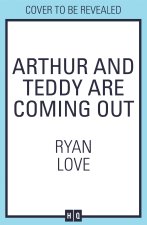 Arthur and Teddy Are Coming Out