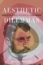 Aesthetic Dilemmas: Encounters with Art in Hugo von Hofmannsthals Literary Modernism