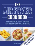 The Air Fryer Cookbook