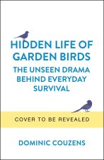 Hidden Life of Garden Birds