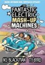 Fantastic Electric Mash-Up Machines