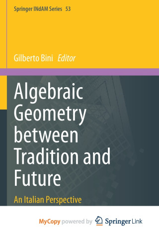 Algebraic Geometry between Tradition and Future
