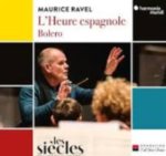 L'Heure espagnole/Bolero