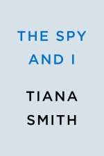 The Spy and I