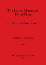 The Lower Maeander Flood Plain, Part ii