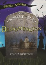 The Ghostly Tales of Bloomington
