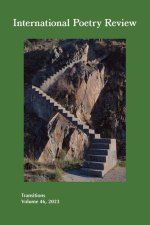 International Poetry Review: Transitions, Volume 46, 2023