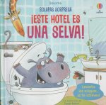 ?Este hotel es una selva!