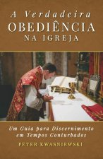 A Verdadeira Obedi?ncia na Igreja