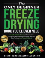 The Only Beginner Freeze Drying Book You'll Ever Need