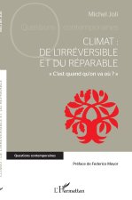 Climat : de l'irréversible et du réparable