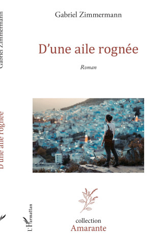 D'une aile rognée