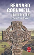 L'Ennemi de Dieu (La Saga du roi Arthur, Tome 2)