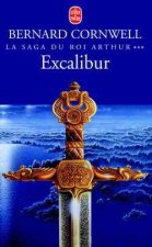 Excalibur (La Saga du roi Arthur, Tome 3)