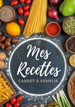 Carnet de recettes ? remplir