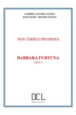 NOS TERRES PROMISES BARBARA FURTUNA Opus 1