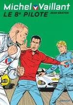 Michel Vaillant - Tome 8 - Le 8e pilote / Nouvelle édition (Edition définitive)