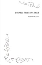 Individu face au collectif