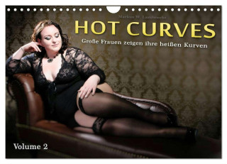 Hot Curves Volume 2 (Wandkalender 2024 DIN A4 quer), CALVENDO Monatskalender