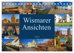 Wismarer Ansichten 2024 (Tischkalender 2024 DIN A5 quer), CALVENDO Monatskalender