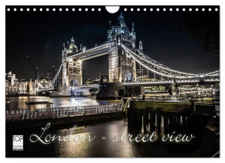 London - street view (Wandkalender 2024 DIN A4 quer), CALVENDO Monatskalender