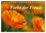 ORANGE ? Farbe der Freude (Tischkalender 2024 DIN A5 quer), CALVENDO Monatskalender