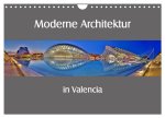 Moderne Architektur in Valencia (Wandkalender 2024 DIN A4 quer), CALVENDO Monatskalender