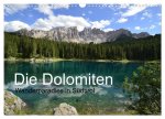 Die Dolomiten ? Wanderparadies in Südtirol (Wandkalender 2024 DIN A3 quer), CALVENDO Monatskalender