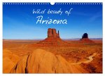 Wild beauty of Arizona (Wandkalender 2024 DIN A3 quer), CALVENDO Monatskalender