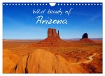 Wild beauty of Arizona (Wandkalender 2024 DIN A4 quer), CALVENDO Monatskalender