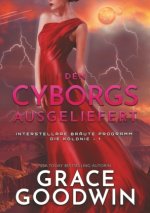 Den Cyborgs ausgeliefert