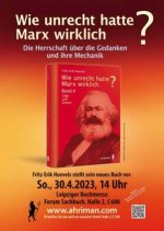 Wie unrecht hatte Marx wirklich? (Bd. 2) Die Herrschaft über die Gedanken und ihre Mechanik