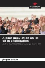 A poor population on its oil in exploitation