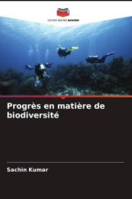 Progrès en matière de biodiversité
