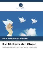 Die Rhetorik der Utopie