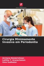 Cirurgia Minimamente Invasiva em Periodontia