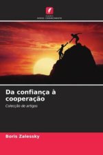 Da confiança ? cooperaç?o