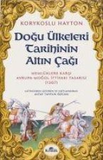 Dogu Ülkeleri Tarihinin Altin Cagi