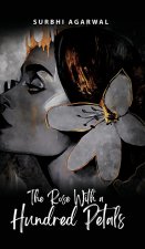 The Rose With a Hundred Petals