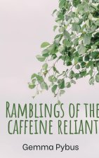 Ramblings of the caffeine reliant.
