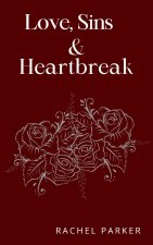Love, Sins and Heartbreak