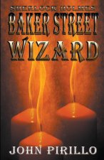 Sherlock Holmes, Baker Street Wizard