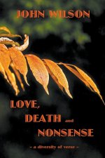 Love Death and Nonsense